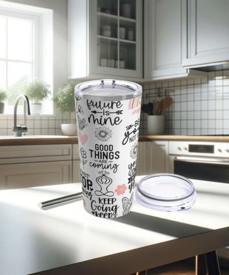 20oz Inspirational Blossom Quotes Tumbler